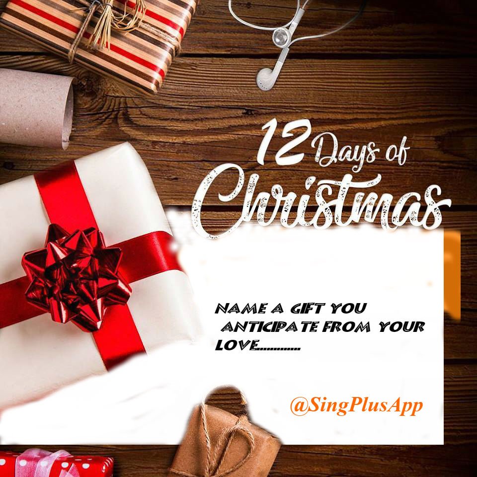 SingPlusApp's tweet photo. 12 Days of Christmass
Which Gift are you anticipating from your Love?
#SingPlus #KaraokeOnTheGo https://t.co/vlriegjYEG