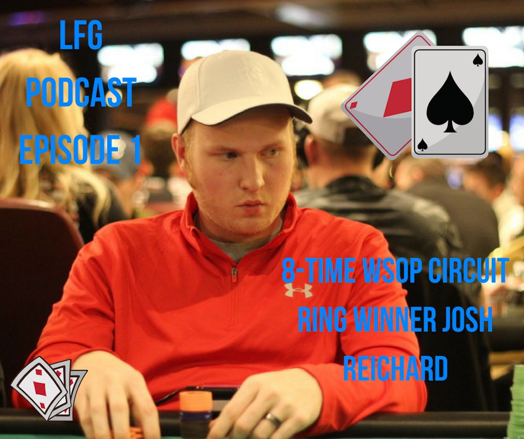 Very excited first-ever episode of #LFGPodcast, which focuses on mid-stakes and mid-tier tours, is now out. <a href="/JamieKerstetter/">Jamie Kerstetter</a> and I welcome 8-time <a href="/WSOP/">WSOP - World Series of Poker</a> Circuit ring champ <a href="/JReichard45/">Josh Reichard</a> as our first guest. Listen here -> pokernews.com/news/2017/12/l…