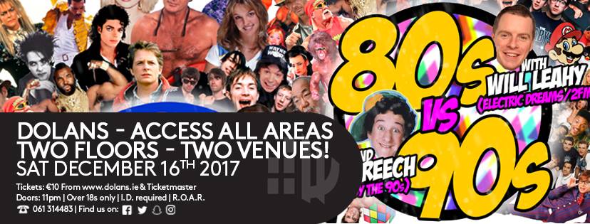 mydolans's tweet photo. @willleahy's 80's classics #ElectricDreams set VS @savedbythe90sLk crew #DjScreech &amp; #Thunderbeat's 90's classics set in the #BattleoftheDecades Dance Off Extravaganza @mydolans Sat, Dec 16th, 11pm @paddypower 

Tickets &amp; info available @ https://t.co/mGPGUF3VGe @PeopleofLIMK https://t.co/S2MKDDF5hE