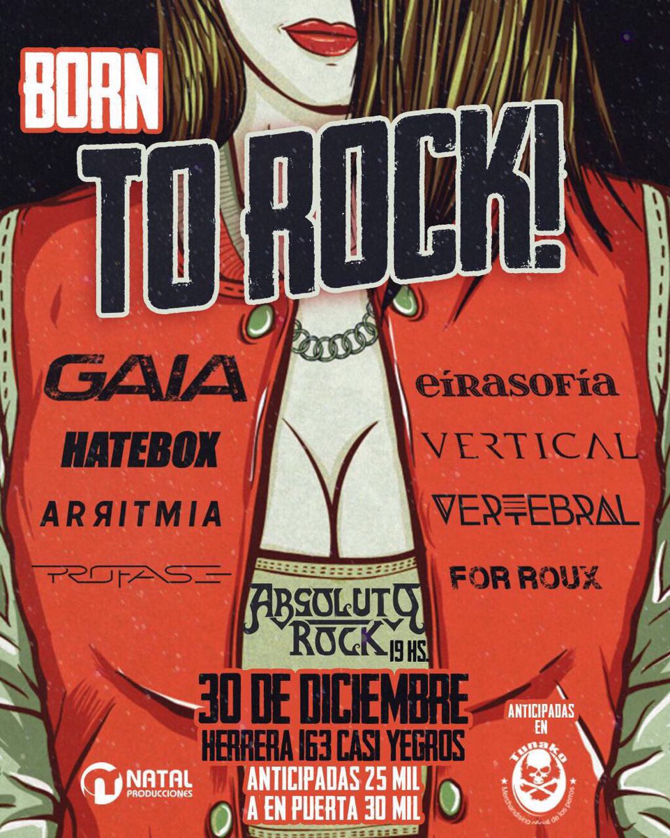 Gaiapy's tweet photo. Hey! No te olvides de comprar tus anticipadas para el #borntorock en #tunakomerchandiseoficial vamos a estar cerrando el año con @EiraPost @hateboxpy @arritmiapy @Profaserock @vertebralpy @VerticalPy y #forroux https://t.co/o0Rn6LXJMv