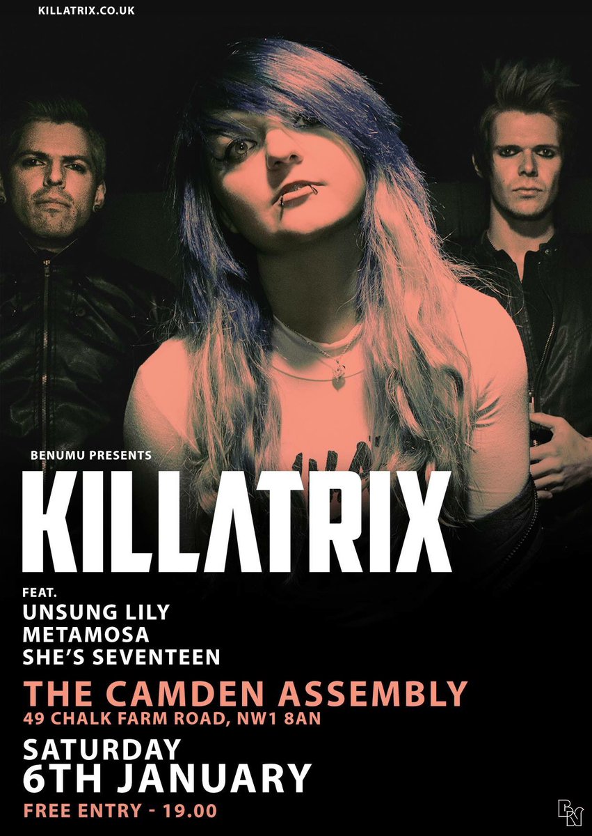killatrix's tweet photo. Heyyy we are playing our first 2018 Show @CamdenAssembly on Jan 6th for @Benumu_official - it’s free entry too . #londongig #camden #livebands #spotlight #onestowatch2018 https://t.co/AOc4tgMrSX