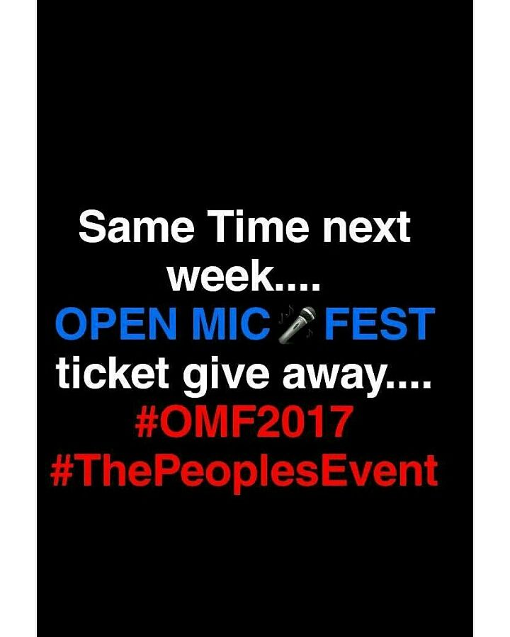 on Twitter "OPEN MIC FEST VIP ticket give away... OMF2017 ThePeoplesEvent 