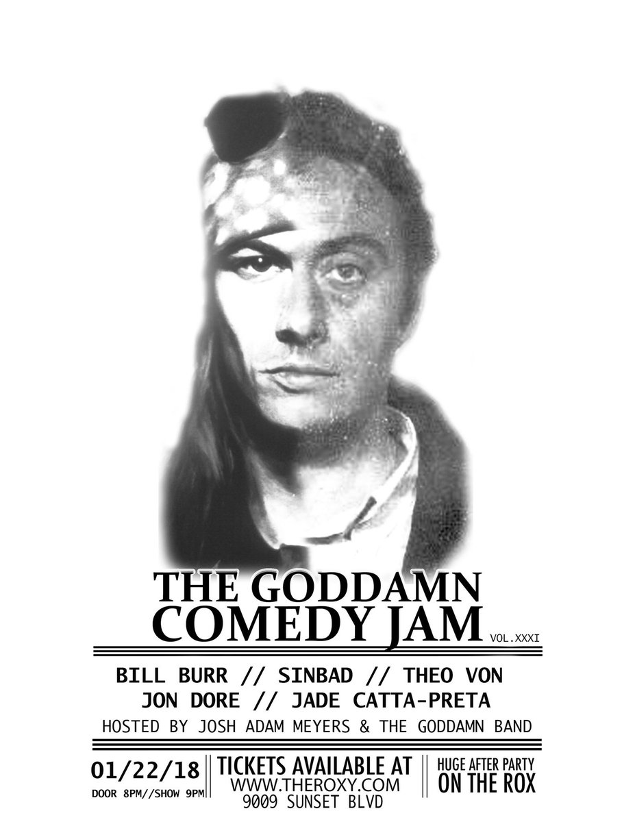 Ever want to see your favorite comics do stand up then sing a cover song with a live band?  On January 22nd at <a href="/theroxy/">The Roxy Theatre</a> you can see <a href="/billburr/">Bill Burr</a> <a href="/sinbadbad/">Sinbad</a> <a href="/TheoVon/">Theo Von</a> <a href="/JadeCattaPreta/">Jade Catta-Preta/Jaji</a> <a href="/TVsJonDore/">Jon Dore</a> and <a href="/JoshAdamMeyers/">Josh Adam Meyers</a> do just that. Get tickets! goo.gl/6KBZU5