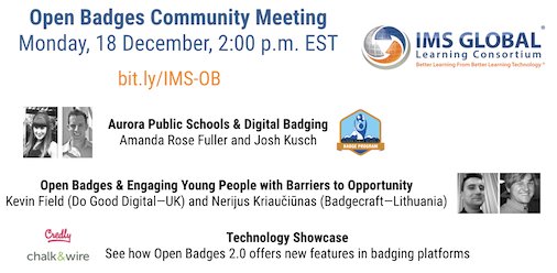 Don't miss the next #OpenBadges community meeting. Monday 18 December at 2:00 PM (ET). Sign up today at bit.ly/IMS-OB.