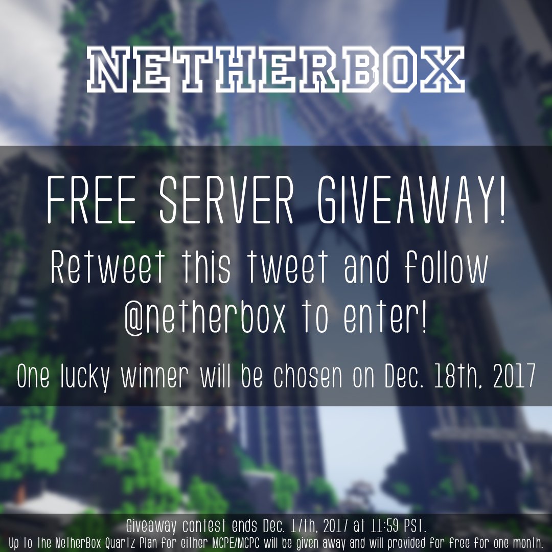 NetherBox's tweet image. We&apos;re hosting a FREE SERVER giveaway! Retweet this tweet and follow @netherbox to enter! One lucky winner will be chosen on Dec. 18th, 2017!