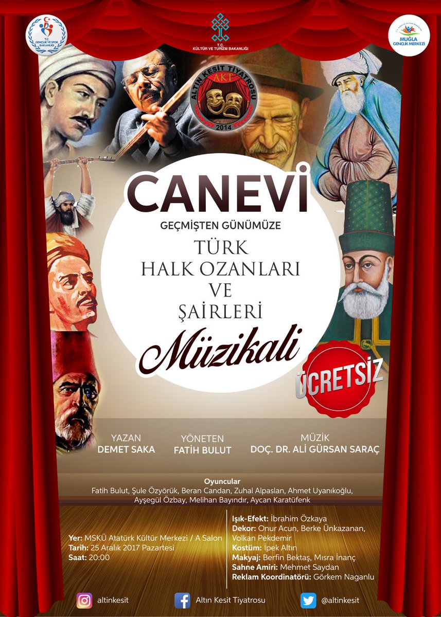 25 Aralık Pazartesi saat 20:00'da 
Muğla Sıtkı Koçman Üniversitesi AKM A Salon'da 

Fikirleri yaşadığı çağı aşarak günümüze kadar ulaşan, halk ozanlarımızın, şairlerimizin ve üstadlarımızın felsefelerini anlamaya ve yürek sazınızın tellerini titretmeye CANEVİ'ne davetlisiniz...
