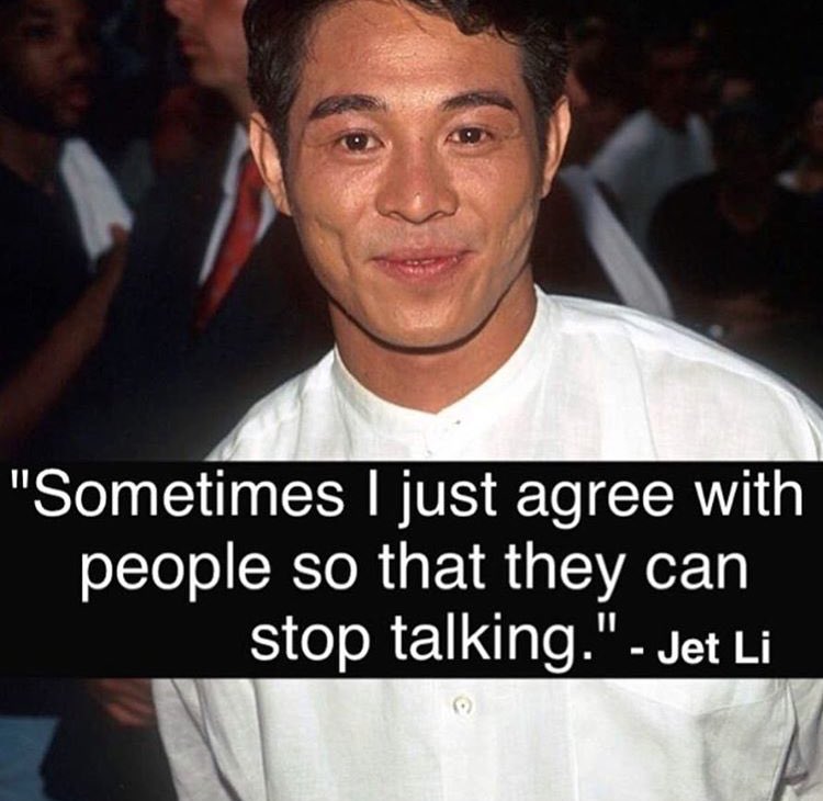 DivergentMatrix's tweet photo. ‘Sometimes I just agree with people so that they can stop taking’. - Jet Li. #truth #divergent #bbcaq https://t.co/N7g2DQXsoY