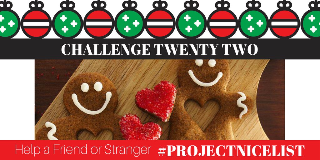 Challenge 22: Help a friend - or a stranger! Today's challenge is inspired by local baker Liz, who is auctioning off goodies to help a family in need! #projectnicelist #randomsnacksofkindness #beccatoldmeto