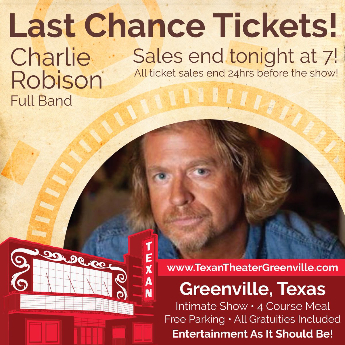 Last chance to buy tickets! | Charlie Robison | Ticket sales end tonight at 7! goo.gl/qfJQXC Come enjoy an intimate show with close free parking, full 4 course dinner, luxurious seating, table service, and all gratuities included!