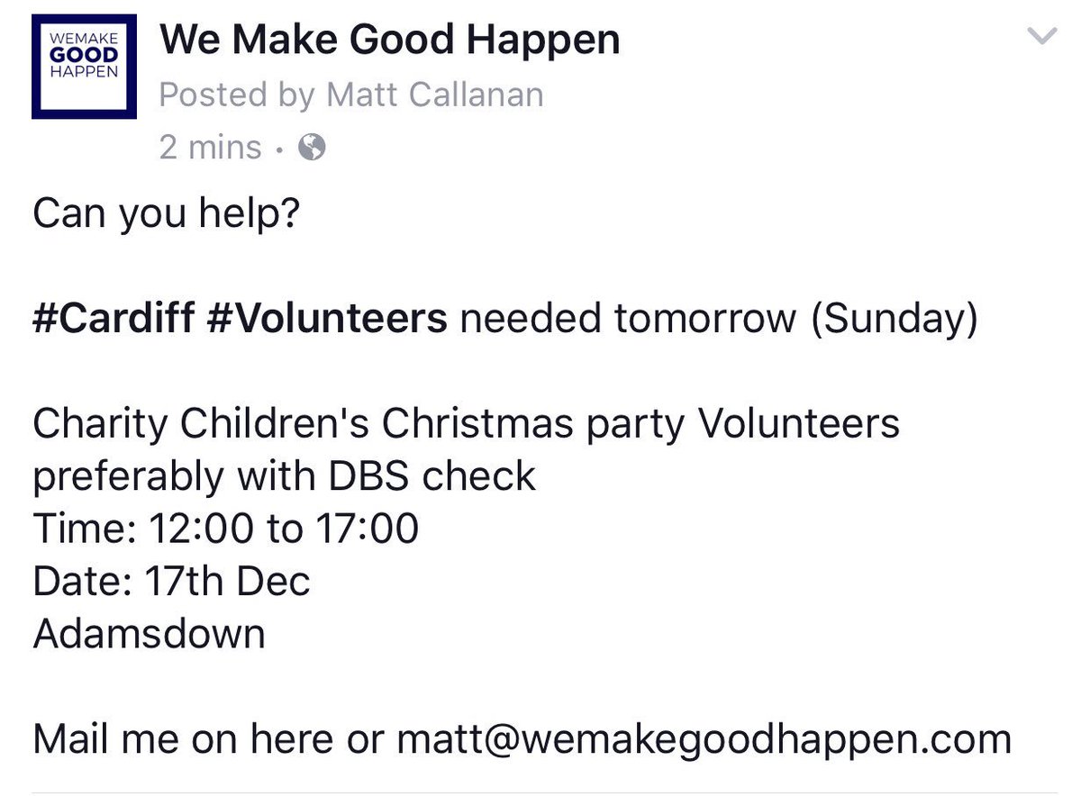 MATT CALLANAN (@coachcallanan) on Twitter photo Can you help? #Cardiff #volunteers needed tomorrow 17 Dec Sunday for children’s party matt@wemakegoodhappen.com Can you help? #Cardiff #volunteers needed tomorrow 17 Dec Sunday for children’s party matt@wemakegoodhappen.com
