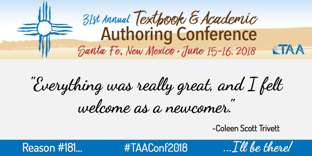TextandAcademic's tweet photo. Newcomers welcome at #TAAConf2018! #Network. #Collaborate. #Grow. #Inspire! Reason #181...I'll be there! Early registration open now! https://t.co/dq1NHMifF7 #textbooks #AcWri https://t.co/kmh4Ka1aTv