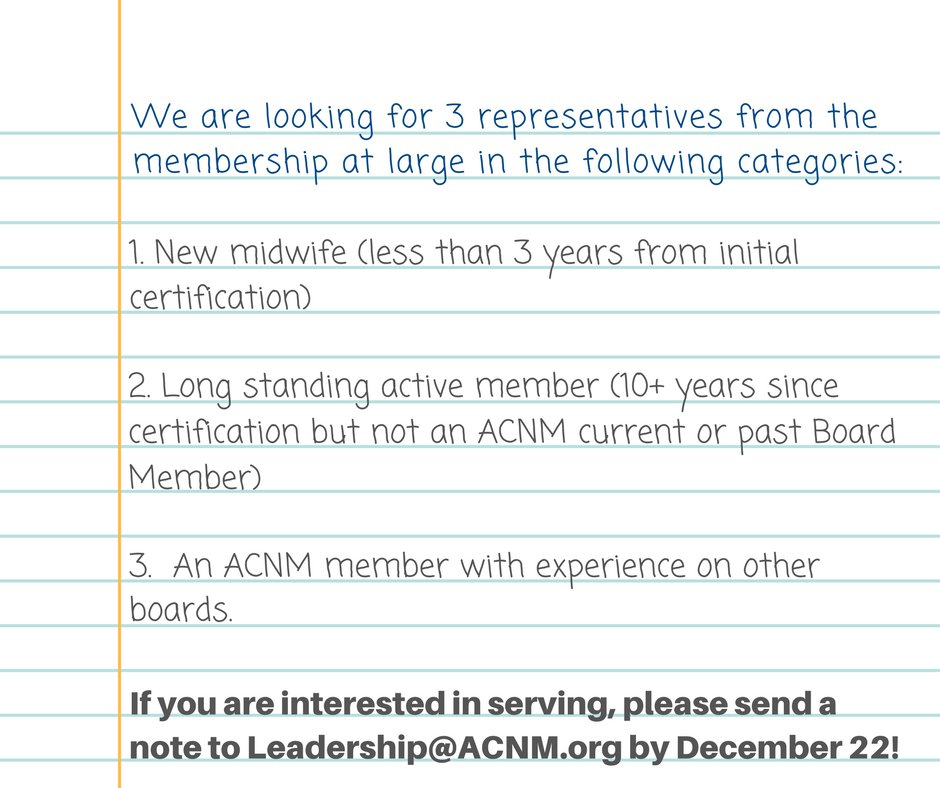 ACNMmidwives's tweet photo. #ACNM Board of Directors is looking for member representatives to join the Board Composition Task Force and review composition of the board and make recommendations for reorganization based on goals and strategic priorities of ACNM. Interested? Email leadership@acnm.org by 12/22. https://t.co/PETowIR9o0