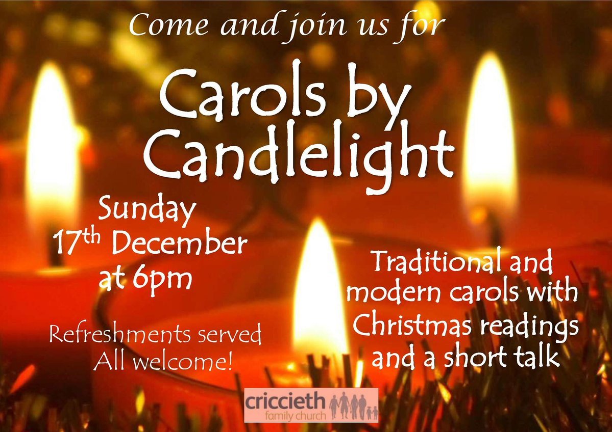 Carols by Candlelight at Criccieth family church tomorrow!