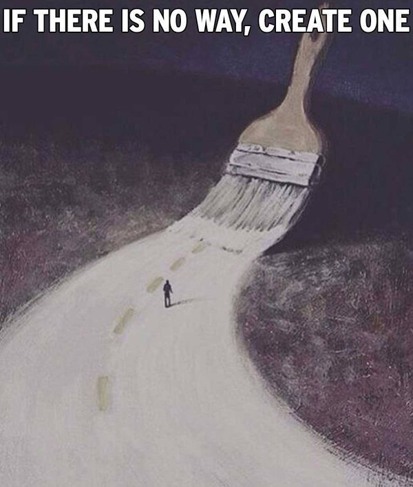 CollegeEssayGuy's tweet photo. “If there is no way, create one.”
#WeekendMotivaton https://t.co/k5oxrYICJo