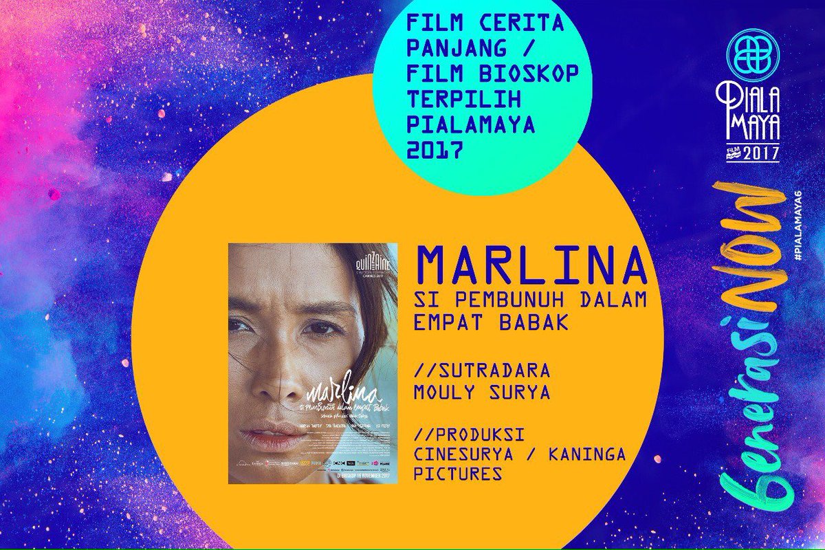 FILM_Indonesia's tweet photo. ...dan Film Cerita Panjang / Film Bioskop Terpilih #PIALAMAYA 2017 adalah...

MARLINA SI PEMBUNUH DALAM EMPAT BABAK oleh Mouly Surya produksi Cinesurya Pictures &amp; Kaninga Pictures

#PialaMaya6 #6enerasiNOW https://t.co/b0NbY2u9eI