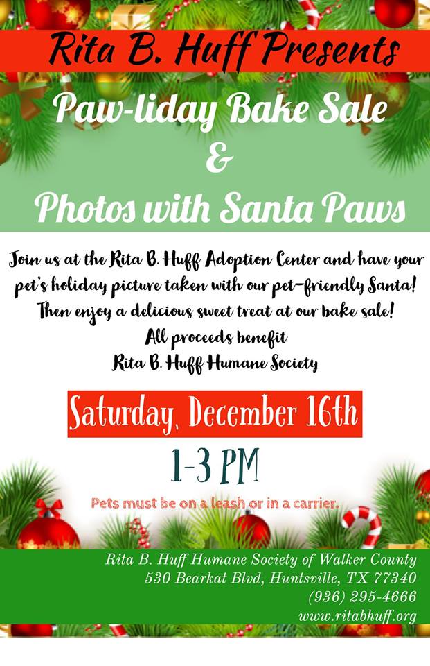 Today is the day! Santa Paws is coming to <a href="/RitaBHuff/">Rita B. Huff Shelter</a> and its your chance to get a photo with your pet and Santa Paws. $10 donation or a bag of Purina One Adult food, or Purina Puppy Chow, Tidy Cat Clumping litter. Bake Sale, hot chocolate, and other goodies!
