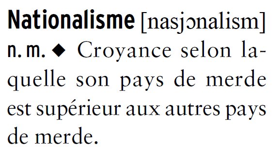 le_gorafi's tweet photo. La définition du jour

Le Nationalisme

L'Encyclopédie du Gorafi, en vente partout https://t.co/xtdaqHQT9u https://t.co/hz3nNrREIO