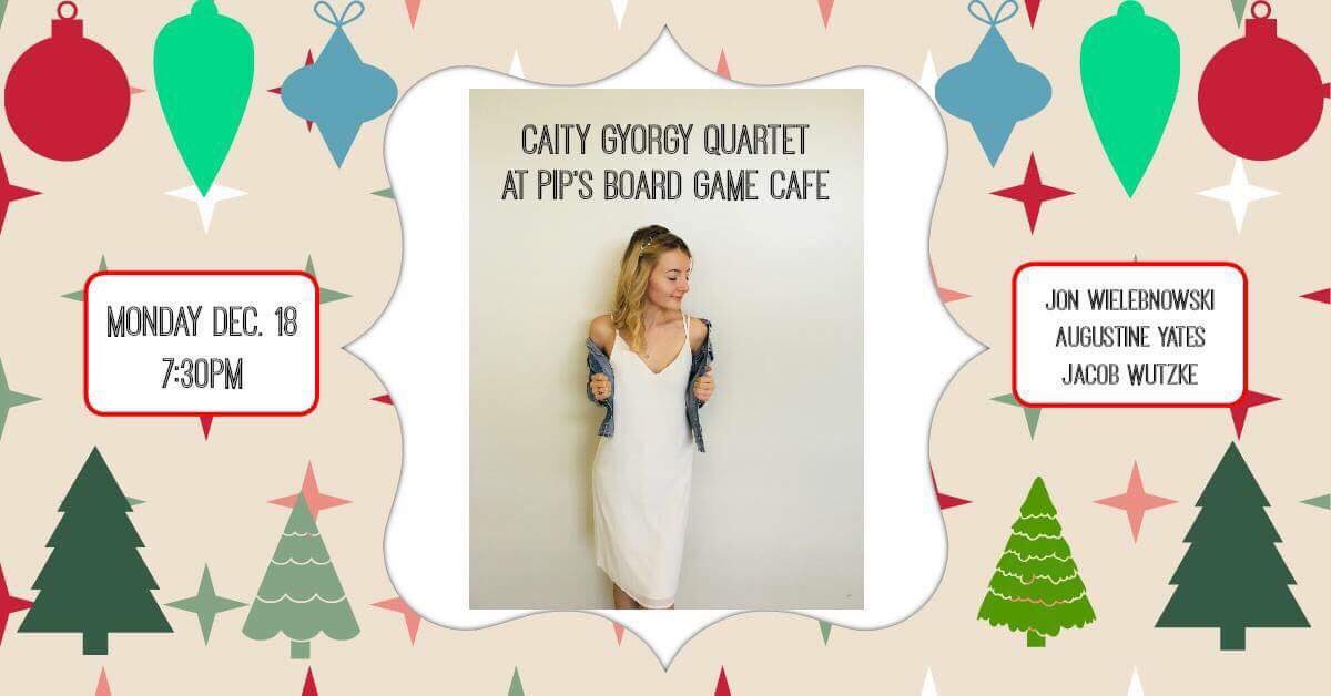PIPSbgc's tweet image. Join us for Music Monday @PIPSbgc this week featuring the excellent Caity Gyorgy Quartet!
