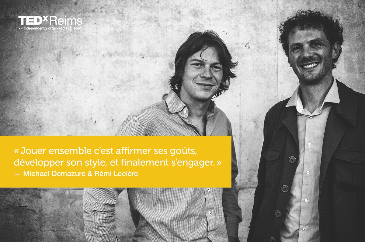 TEDxReims's tweet image. « Jouer ensemble c’est affirmer ses goûts, développer son style, et finalement s’engager. »
— @MikeDemazure  &amp;amp; Rémi Leclère
♥
#TEDxReims2017 #TEDxReims 
photo: @sylvere_h