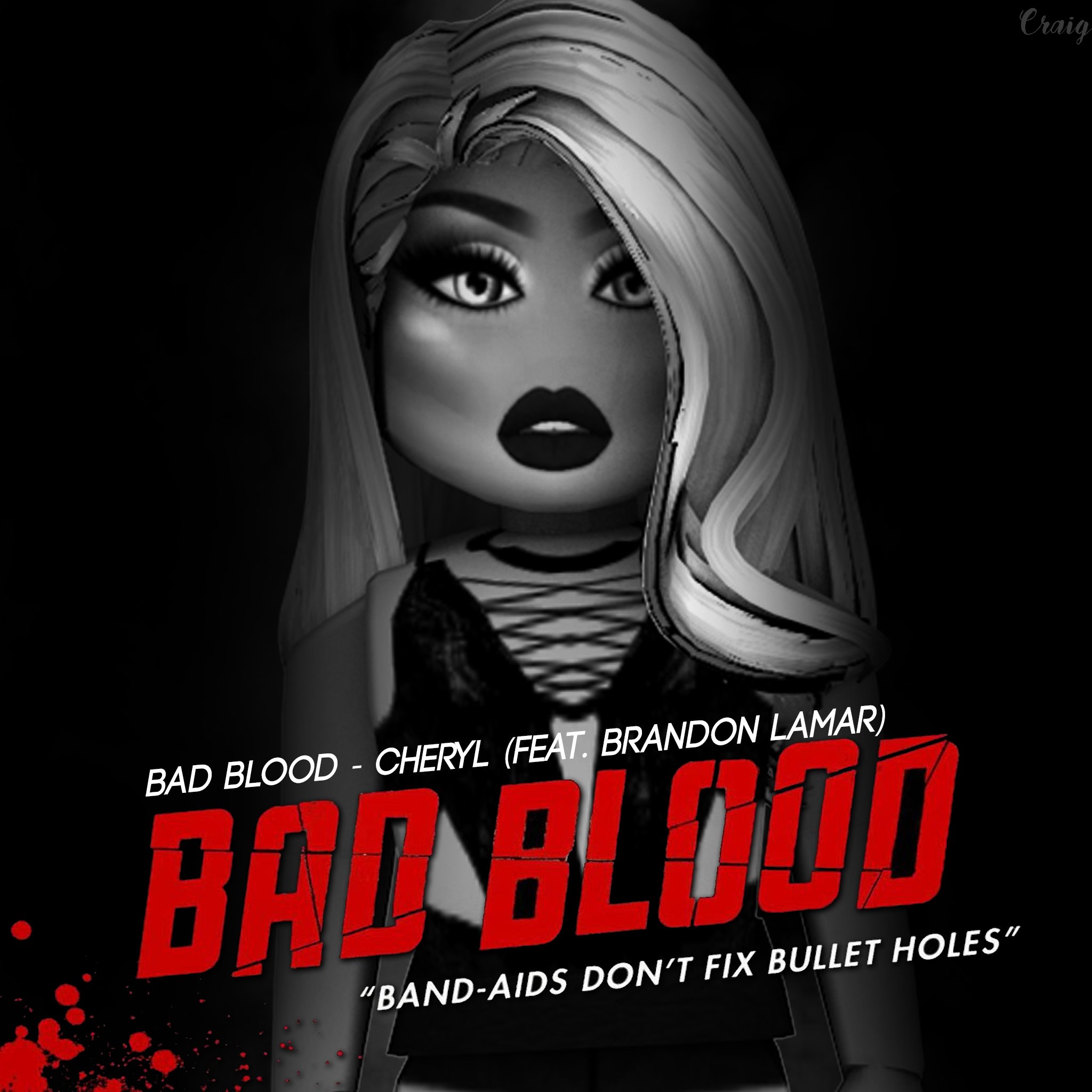 Her Name Was Cheryl Blacklivesmatter On Twitter New Music Cheryl Bad Blood Feat Brandon Lamar Released Now On All Platforms Streaming Sites Lead Single Of Cv3 Like - bullet hole with blood roblox