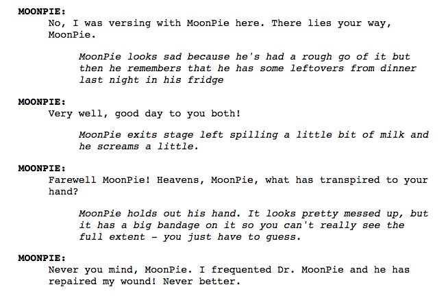 MoonPie's tweet photo. Been working on a play all afternoon where everyone in the play is named MoonPie let me know what you think https://t.co/THlpFoYOnY