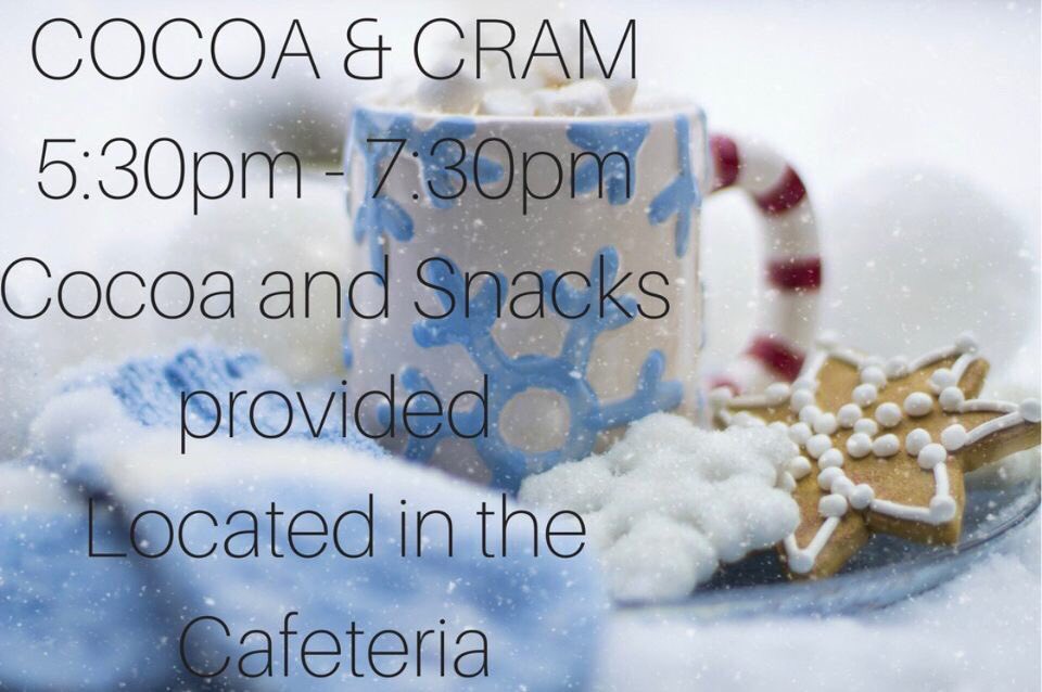 Finals week is coming up! Make sure to come to Cocoa and Cram on Monday for some last minute studying!