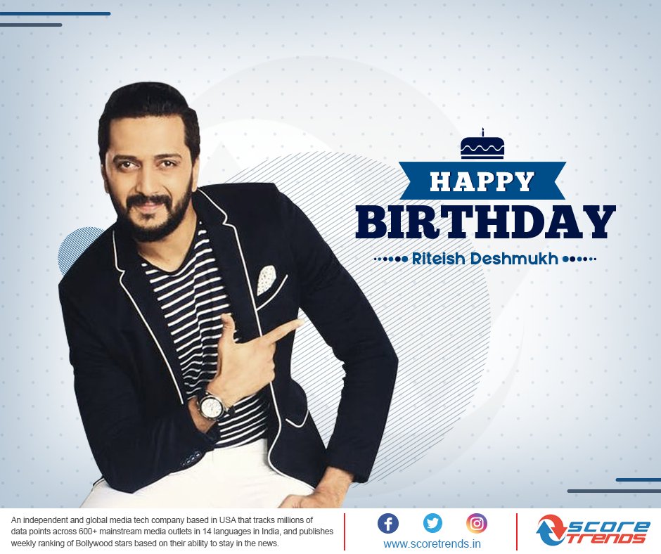 Score Trends wishes Riteish Deshmukh Happy Birthday! 