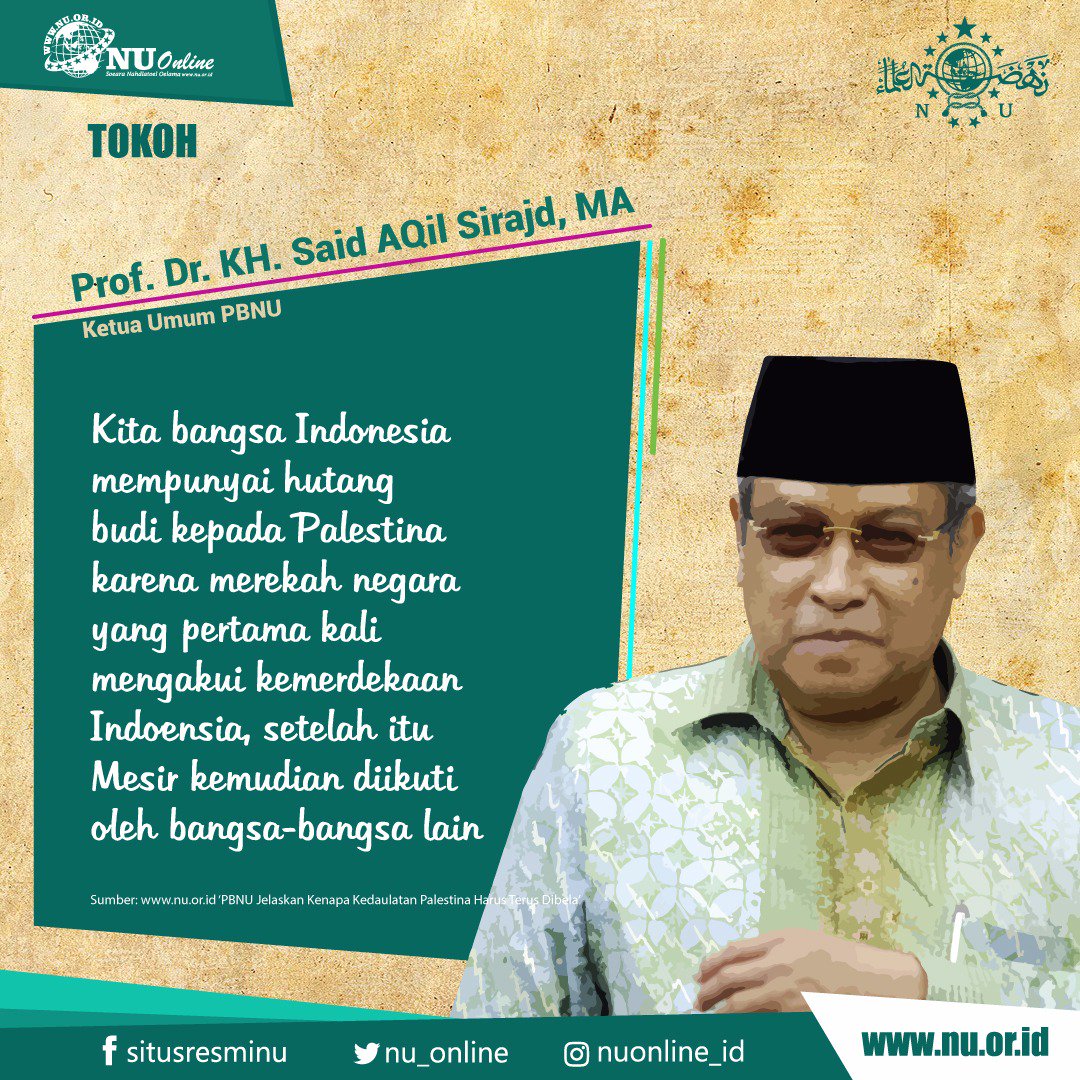 nu_online's tweet photo. Kita bangsa Indonesia mempunyai hutang budi kepada Palestina karena mereka negara yang pertama kali mengakui kemerdekaan Indonesia, setelah itu Mesir kemudian diikuti oleh bangsa-bangsa lain. https://t.co/Ly0WsjL8i8