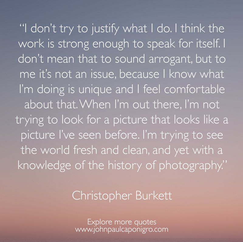 jpcaponigro's tweet photo. #Photographer #Creativity #Quotes #ChristopherBurkettWeek #ChristopherBurkett
-
For more quotes, visit our website! Go to Creativity > Quotes
-
#CaponigroArts #illuminatingcreativity #johnpaulcaponigro #photography https://t.co/33VZPFOZjI