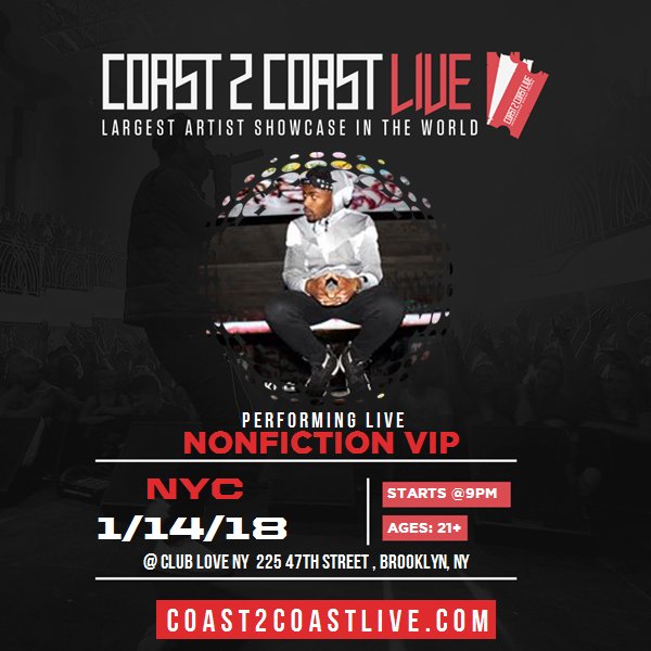 NonFictionVIP's tweet photo. Vote for me to perform at #NYC Edition 1/14/18! https://t.co/jIcPHlBXtJ #Coast2Coast https://t.co/Mv5uILL1Bn