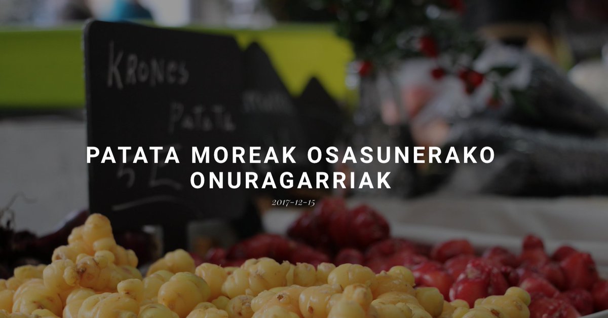 Patata moreak osasunerako onuragarriak. 
ow.ly/EE3I30hhiGh <a href="/LurLanSarean/">Lur-Lan</a> <a href="/LurlanBistrot/">LurlanBistrot</a> aren bidez. #elikadura #jakion
