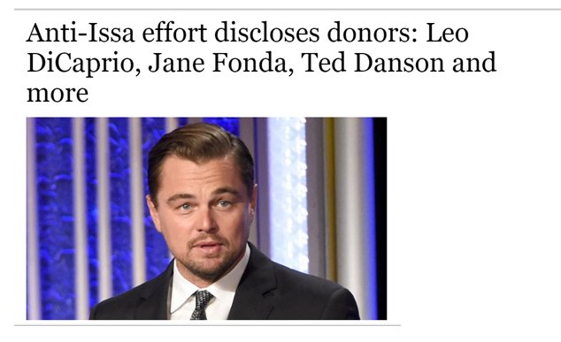Quin4Trump's tweet photo. "Hollywood" is going after the seat of anti-Trump advocate and Soros friend, Rep. #DarrelIssa. Of course, when "Hollywood" bands together (DiCaprio, Fonda, Danson, etc) its to push their leftist ideologies. https://t.co/seUaDiGZTn https://t.co/sj7tZSsgC7