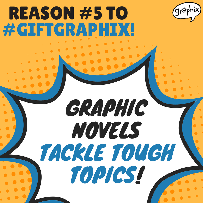 GraphixBooks's tweet photo. ✨ Reason #5 to #GiftGraphix: Graphic novels tackle tough topics 👊🏽 in a way that kids can understand! 💥 https://t.co/JxwCCQukIW