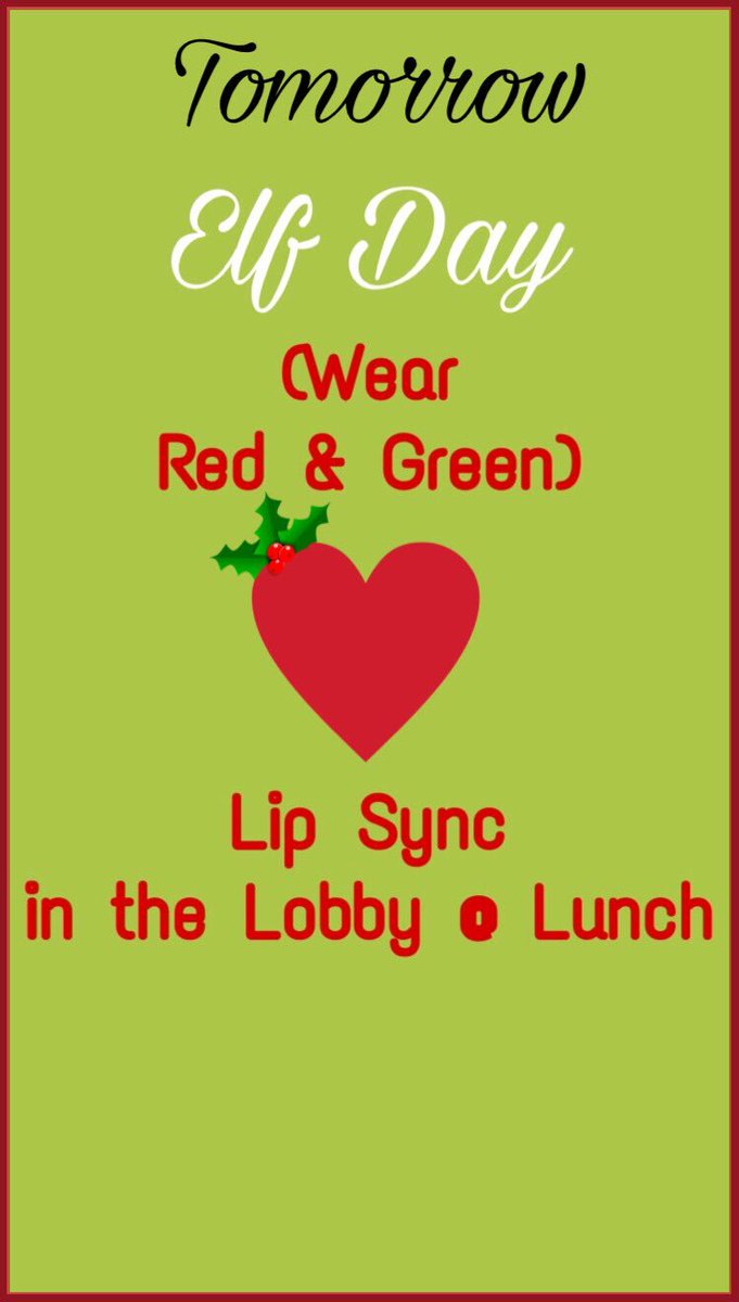 SHSkingfishers's tweet photo. ❤️✨💚Kingfishers!! Tomorrow kicks off our holiday spirit week with Elf day ( red &amp; green day ) wear red &amp; green, and participate in a lip sync battle in the lobby @ lunch!! It’s going to be a great week!!💚✨❤️ https://t.co/uakejZtl1r