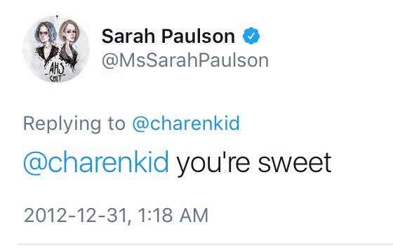 And a VERY happy birthday to my good friend that gave me 2 compliments 5 years ago sarah paulson 