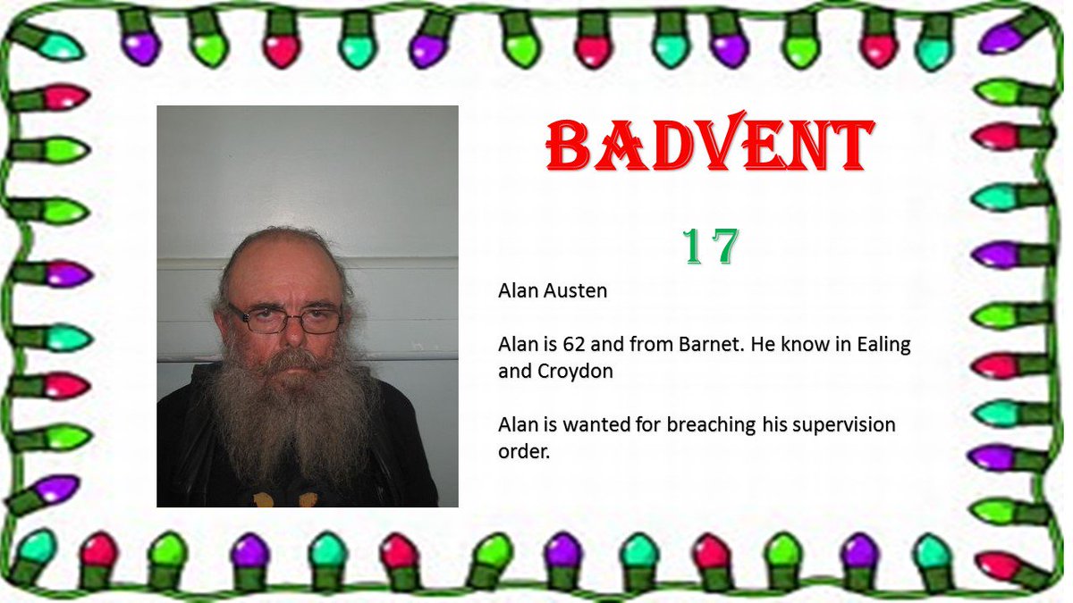 MPSCroydon's tweet photo. #Croydon #FugitiveUnit #Badvent Calendar2017. Alan is wanted as he did not go to court. He is Known in #Ealing and around #Croydon please call 101 or 999 if you see him. @CrimestoppersUK on 0800555111 https://t.co/vFQwWOuthH