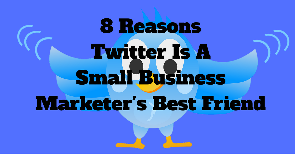 jogebauer's tweet image. 8 Reasons Twitter Is A Small Business Marketer's Best Friend sumo.ly/uDlf