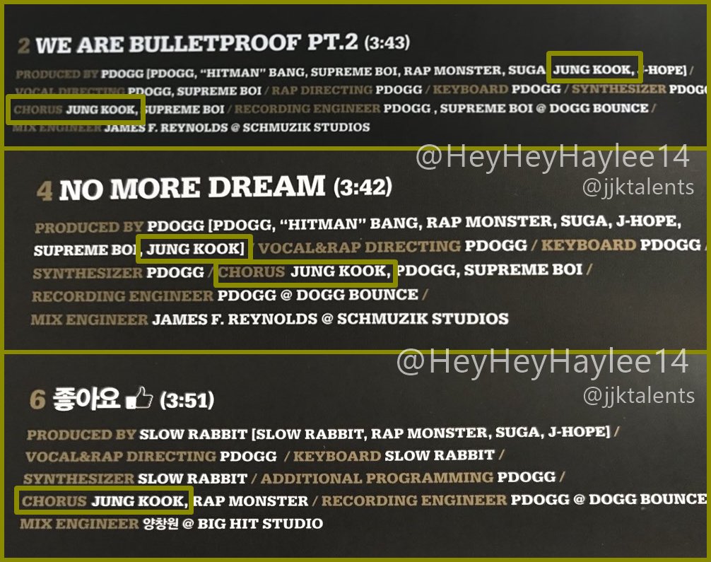 Jungkook's credits2 Cool 4 Skool (BTS debut single album)Co-write:We Are Bulletproof pt.2No More DreamChorus:We Are Bulletproof pt.2No More DreamI Like It #Jungkook  #정국