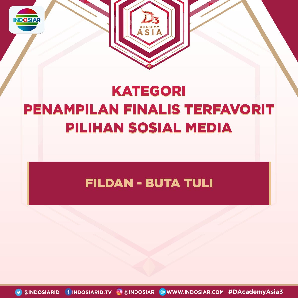Ayo dukung Fildan - Buta Tuli sebagai Penampilan Finalis Terfavorit Pilihan Sosial Media, dengan cara tweet #DAA3(spasi)Penampilan4 sekarang!