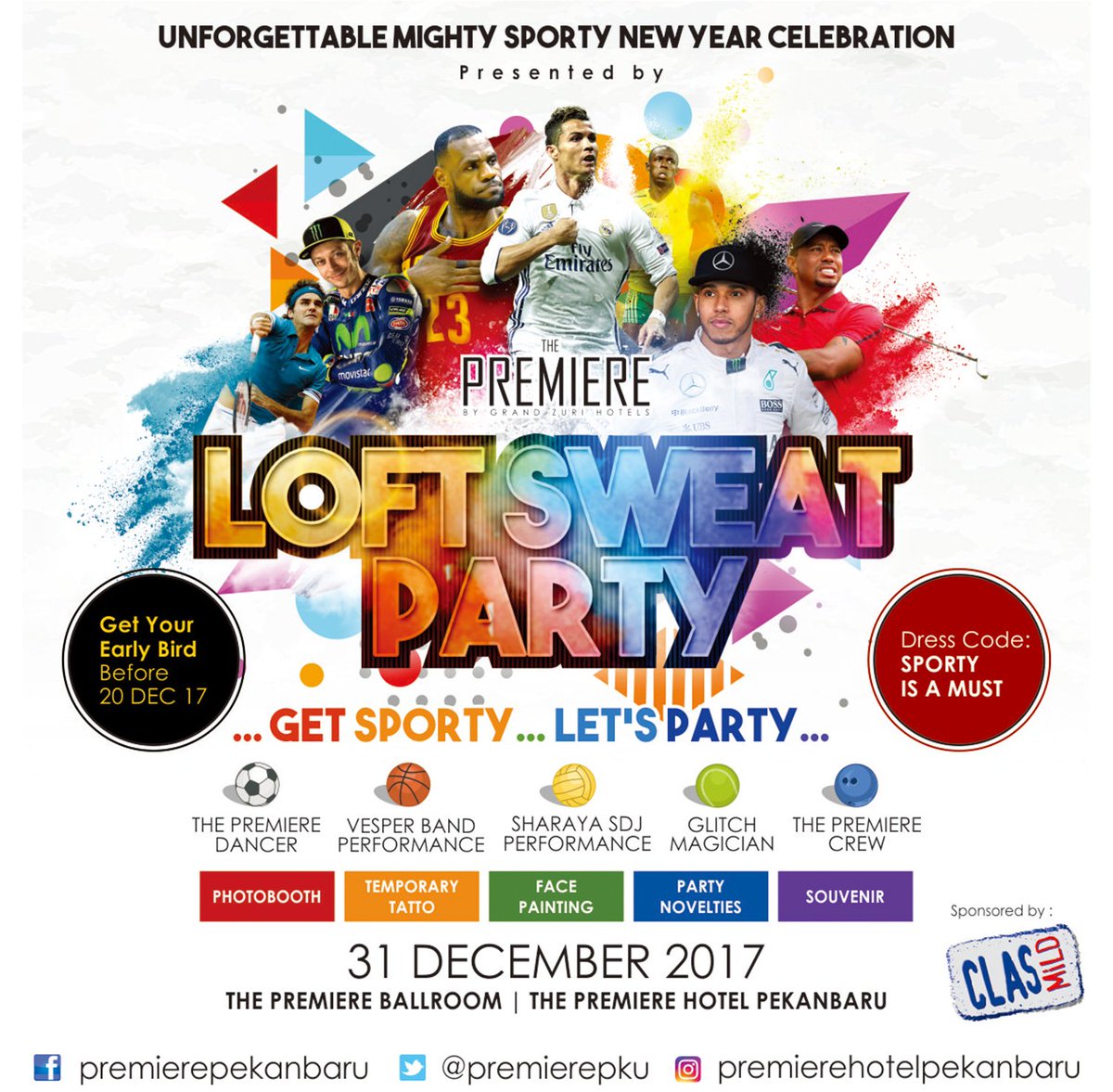 Sambut Tahun Baru 2018 bersama
The PREMIERE Hotel Pekanbaru
dalam nuansa ⚽🏀🎾⚾🎱

"LOFT SWEAT PARTY"
...Get Sporty...Let’s Party...