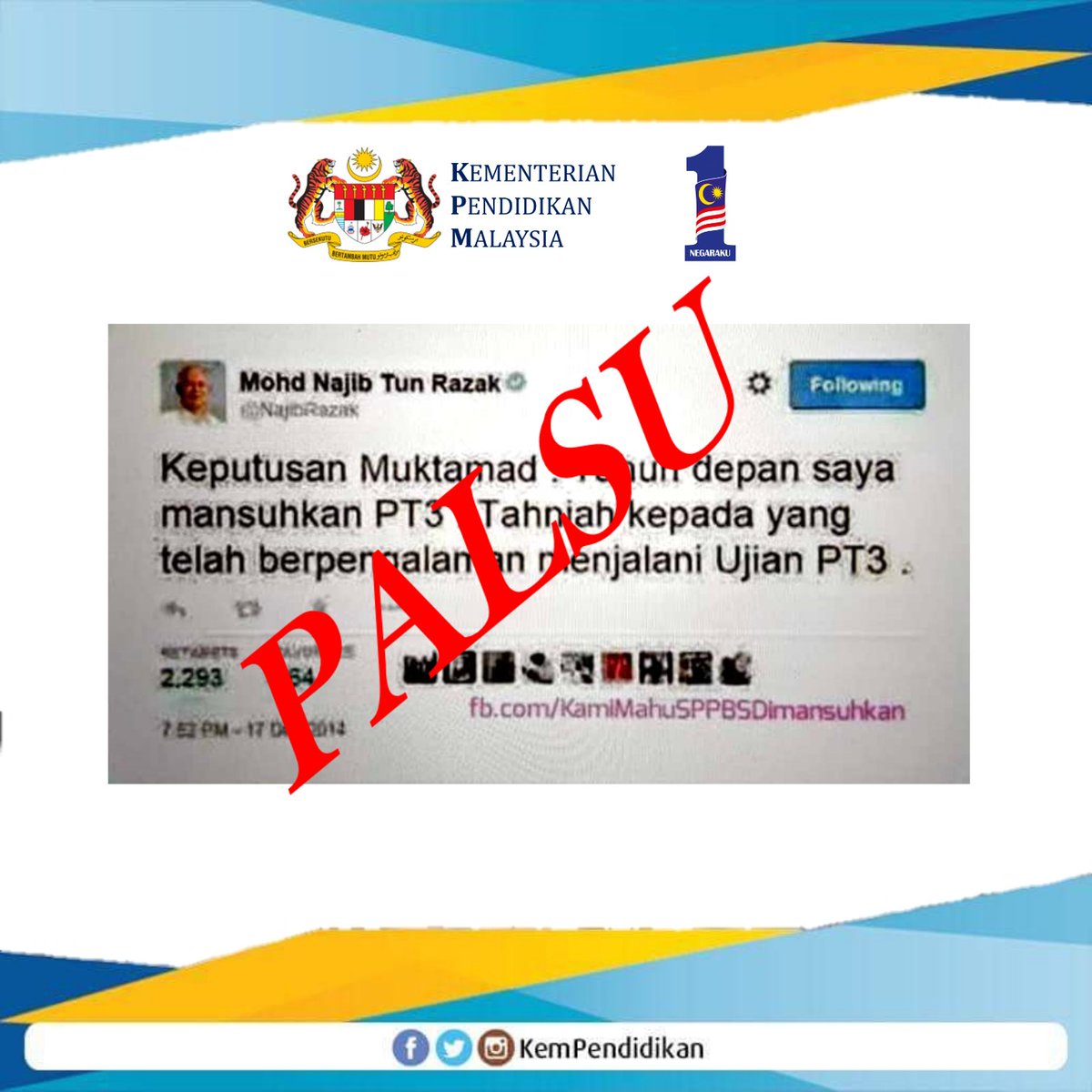 KemPendidikan's tweet photo. Adalah dimaklumkan bahawa dakwaan peperiksaan PT3 dimansuhkan adalah TIDAK BENAR sama sekali. Kenyataan yg memetik drpd sumber twitter DS @NajibRazak dipercayai telah dimanipulasikan oleh pihak yang tidak bertanggungjawab. KPM menjelaskan bahawa PT3 akan tetap dilaksanakan. https://t.co/FO4VlkGsae