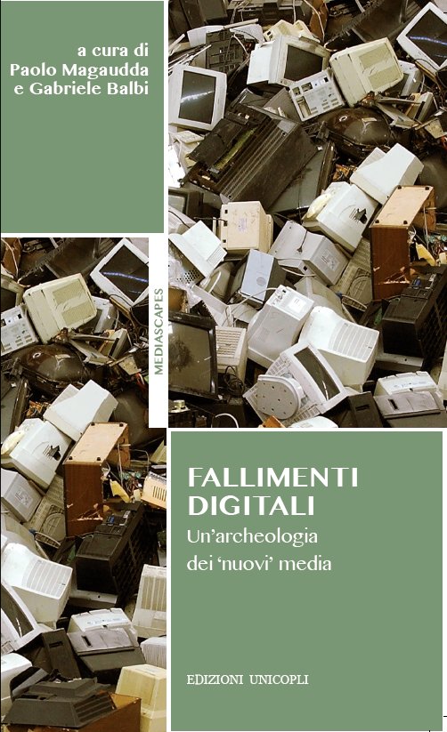 Anteprima della copertina di "Fallimenti digitali" a cura di <a href="/magauddap/">Paolo Magaudda</a> e <a href="/gabriele_balbi/">Gabriele Balbi</a> per <a href="/EdUnicopli/">UNICOPLI</a> . Su <a href="/L_Economia/">Corriere L'Economia</a> ne parla @SegantiniE Nel libro testi dei nostri <a href="/gabriele_balbi/">Gabriele Balbi</a> Giuseppe Richeri e <a href="/PaoloBory/">Paolo Bory</a>  buff.ly/2oDTd4B