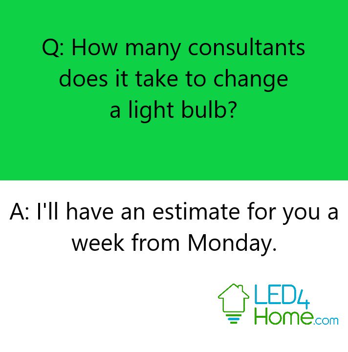 LED4Home's tweet photo. #LED #LED4Home #LightBulbJoke #Consulting #DailyLaugh #Lighting #Bulb https://t.co/ybth6WiX91