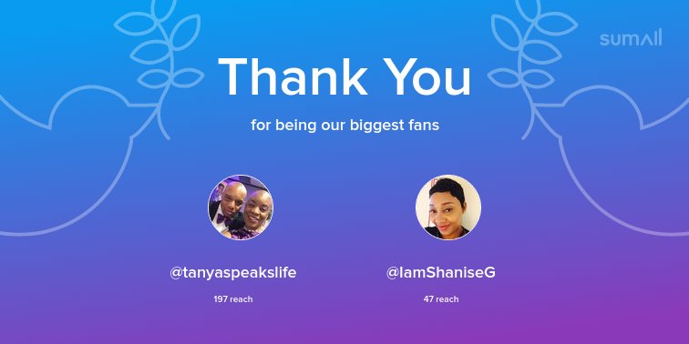Our biggest fans this week: @tanyaspeakslife, <a href="/IamShaniseG/">Shanise N Griffith</a>. Thank you! via sumall.com/thankyou?utm_s…