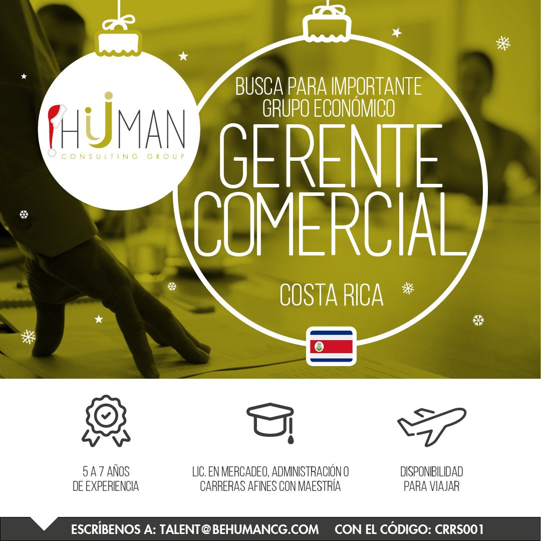 behumancg's tweet photo. Importante Grupo Económico Costarricense,  nos ha encomendado la búsqueda de un Gerente Comercial para Costa Rica (CRRS001)
Competencias de Gestión:
•Planeación Estratégica
•Orientación a Resultados
•Negociación
•Dirección de otros
•Adaptabilidad y Flexibilidad https://t.co/JQ7jjj7ijb