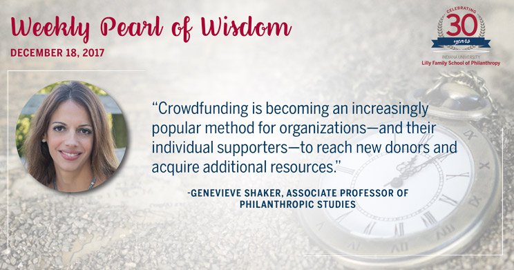 IUPhilanthropy's tweet photo. #Crowdfunding is becoming an increasingly popular method for organizations—and their individual supporters—to reach new donors and acquire additional resources. @GenShaker #PearlofWisdom #LFSOP30 https://t.co/9clhvsKi7U