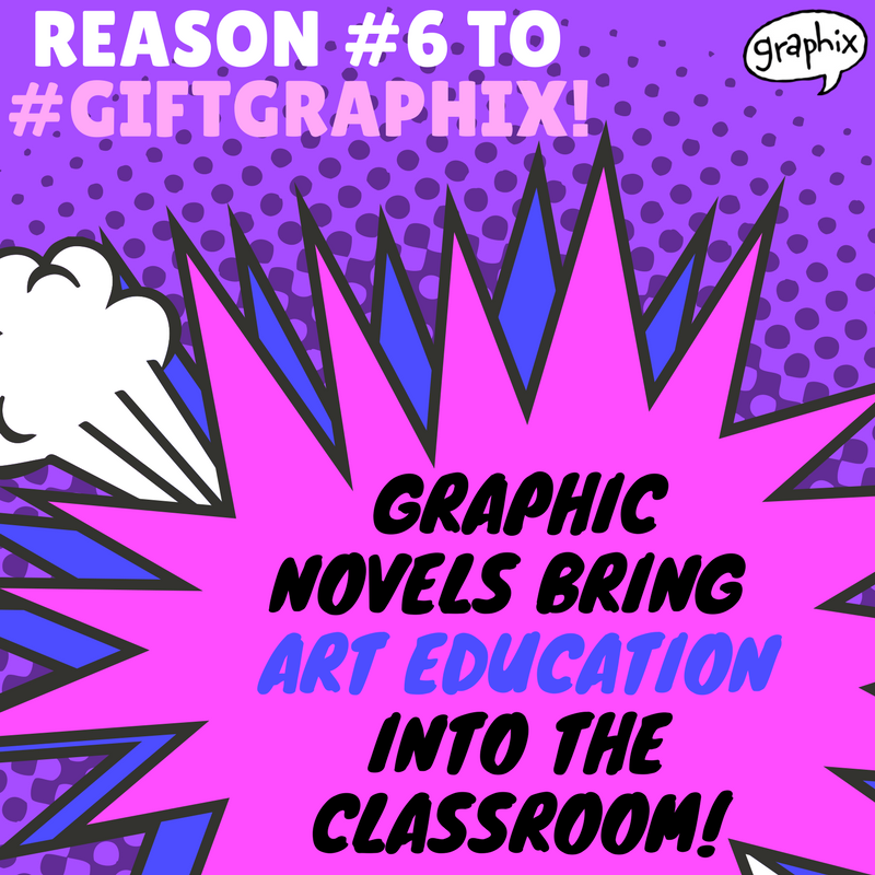 GraphixBooks's tweet photo. ✨ Reason #6 to #GiftGraphix: Graphic novels feature a combination of elements, making them a unique art form 🎨 that brings art education into the classroom! 💥 https://t.co/IO0YYxVN1z