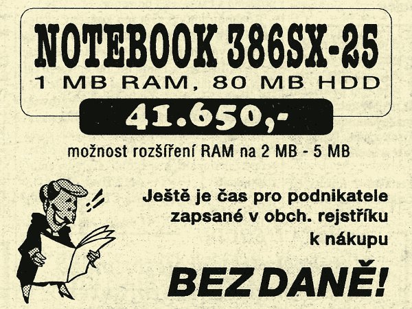 Znovu89's tweet photo. Výkonný laptop pro podnikatele. Za necelých 8 průměrných měsíčních platů může být váš. #tech92 #mfd92 #reklama92 (18.12.1992) https://t.co/MvojuQXfkL