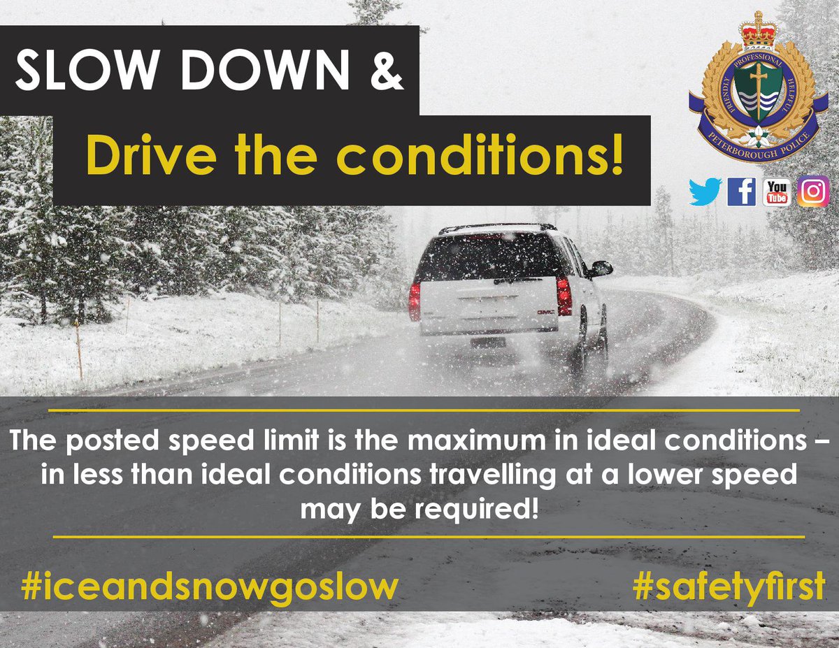 PtboPolice's tweet photo. When road conditions are lousy don't be afraid to go slow! The posted speed limit is meant for ideal driving conditions not winter storm driving. Please drive the conditions. ❄️🚗🚛#safetyfirst #iceandsnowgoslow -LG https://t.co/CHcq7cLlE4