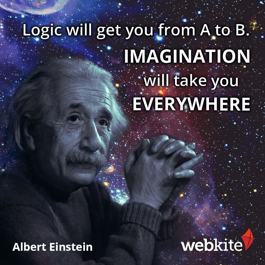 webkite's tweet photo. "Logic will get you from point A to B. Imagination will take you everywhere." - Albert Einstein #MondayMotivation #WebKite #logic #imagination #dreams #goals #motivation #motivationalquote #AlbertEinstein #Entrepreneur #startup #digitalmarketing https://t.co/kxCk5jWsuN
